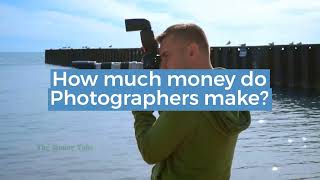 How much money do Photographers earn? Salary & What do they do?