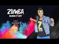 Zumba Burn It Up! - Long Class 3 - 60 Mins High Intensity