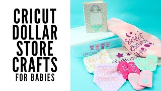 Cricut Dollar Store Crafts for Babies