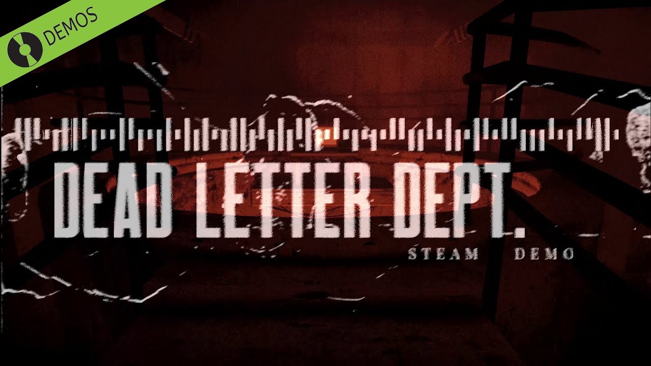 Dead Letter Dept [DEMO] A Horror Job That So Many of Us Can Recognise ...