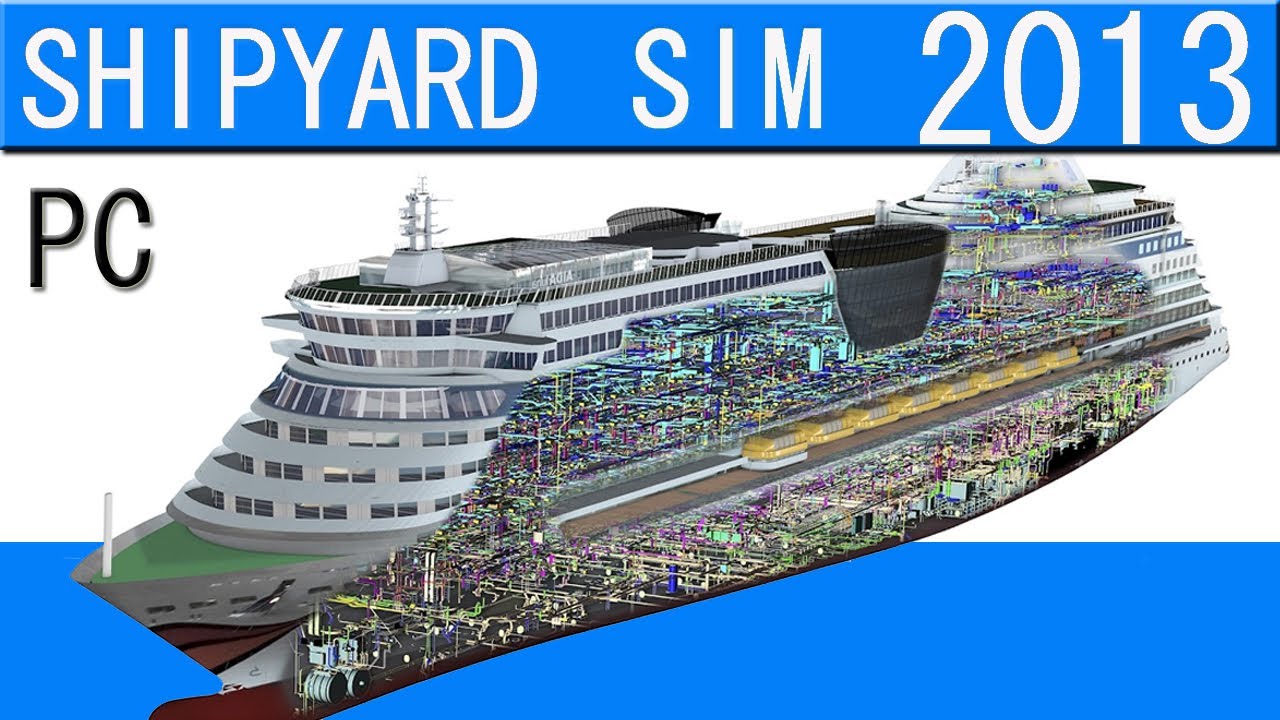 Shipyard Simulator 2013 (Werft Simulator 2013) Gameplay PC HD - YouTube Shipyard Simulator 2013 (Werft Simulator 2013) Gameplay PC HD - YouTube