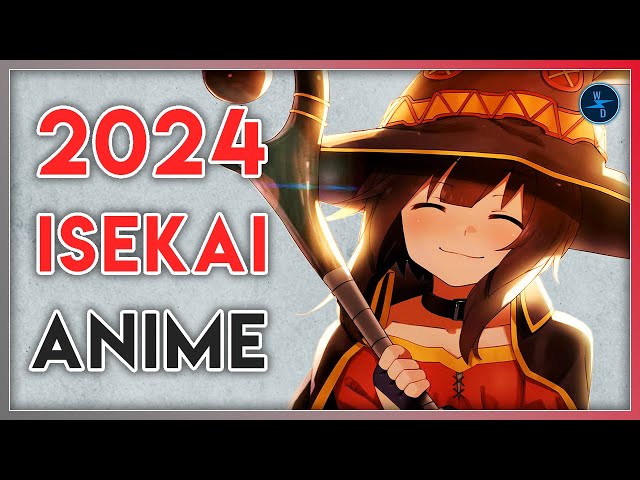 20 Best Isekai Anime You Must Watch in 2024