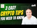 3 Easy Crypto Tips You Need Now!