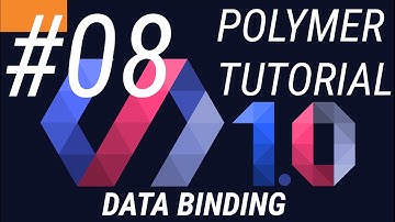 Polymer 1.0 Tutorial #8 Data Binding in Polymer web app tutorial