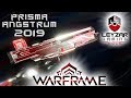 Prisma Angstrum Build 2019 (Guide) - Baro's HandZooka (Warframe Gameplay)