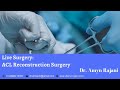 All inside arthroscopic acl reconstruction surgery with meniscus repair dr amyn rajani oaks clinic