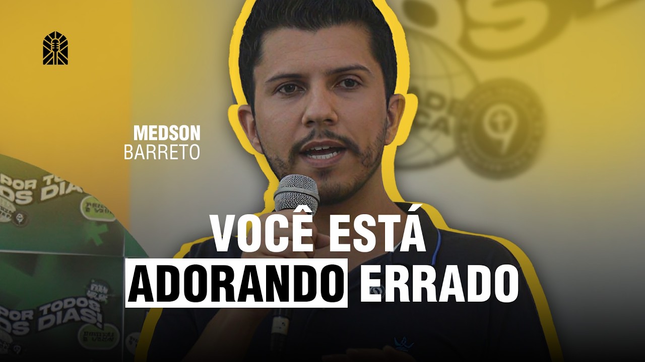 Coram Deo: Adoração além do culto (palestra) - Medson Barreto