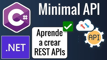Minimal APIs: Cómo crear APIs con C# y .NET | Métodos GET, POST, Enviar y Leer JSON, Routes y más ✅