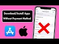 How to Install Apps Without Payment Method | How to Download Apps Without Billing Information 2023