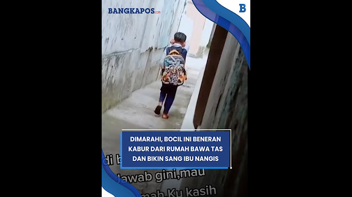 Dimarahi, Bocil Ini Beneran Kabur dari Rumah Bawa Tas dan Bikin Sang Ibu Nangis