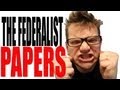 The federalist papers explained