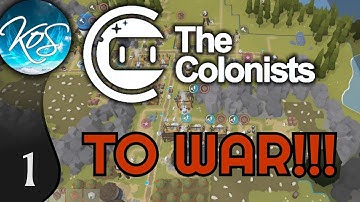 The Colonists Ep 1: TO WAR! - Scenario 4: War! - Let