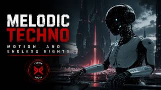 Deep Melodic Techno Mix - Night Motion