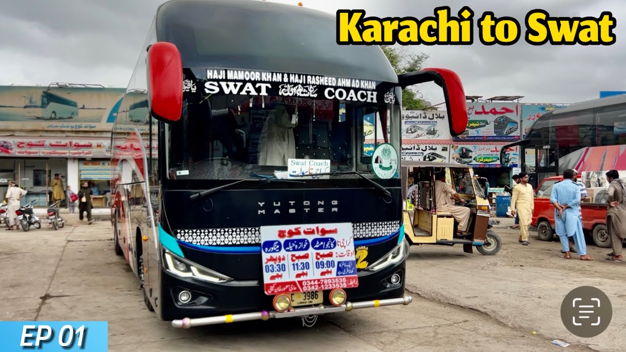 Karachi to Swat | Swat Kalam Tour | Karachi to Swat By Bus | Swat Coach