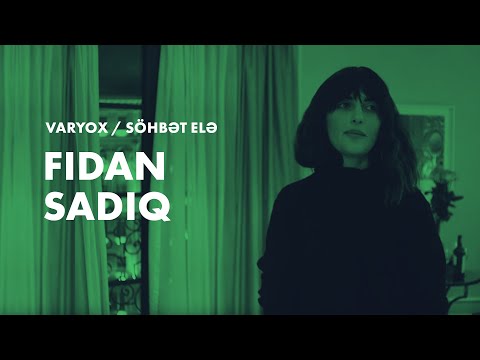 Söhbət Elə - Fidan Sadiq