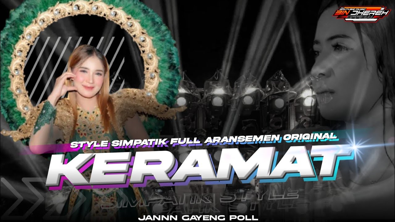 DJ KERAMAT STYLE SIMPATIK BASS GAYENG FULL ARANSEMEN ORIGINAL
