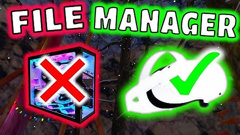 (NO PC) How to install a File Manager on the Meta Oculus Quest 2 / 3S / 3