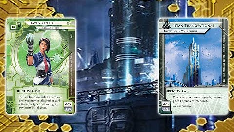 Android Netrunner: Hayley vs. Titan