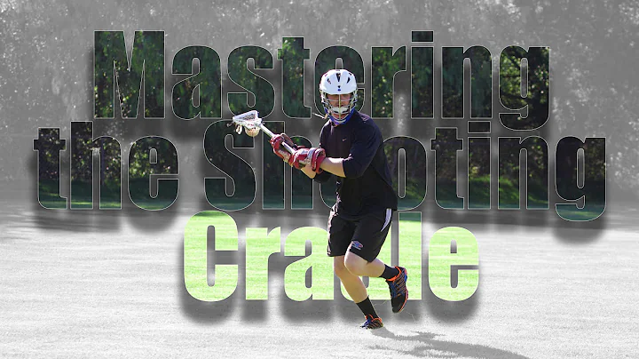 Mastering the Shooting Cradle