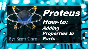 Adding Property Fields to Proteus Parts