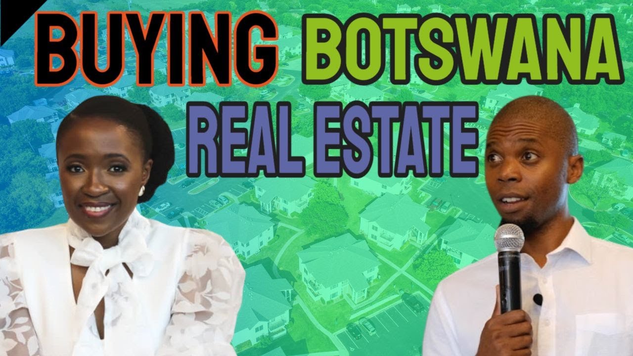 Botswana Property Strategy of Where and How To Buy Property In Botswana YouTube