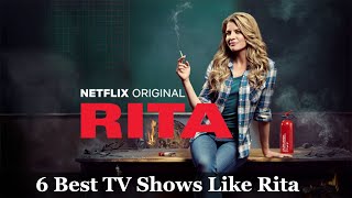 Top 6 Best TV Shows like RITA | Top 6 Comedy TV Series