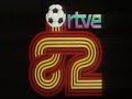RTVE 1982 Cabecera De RTVE Para El Mundial De Fútbol 1982 