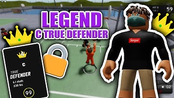 Legend C True Defender showcase |Rb World 3|