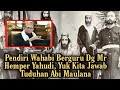 Peran Vital Mr. Hempher dalam Menginspirasi Kebangkitan Muhammad bin Abdul Wahab: Bagian 7