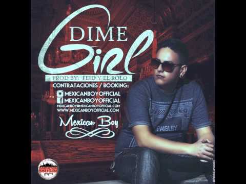 Mexican Boy - Dime Girl