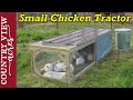 Building a Small Chicken Tractor.  But a little too small for 15 chickens