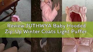Review JUTHWYA Baby Hooded Zip-Up Winter Coats Light Puffer Down Jacket for Baby Boys Girls Kids Tod