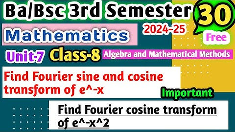 L-8 Questions Ba | Bsc 3rd semester maths unit7 Mathematical Methods #yourbscguide #bsc3rdsemester