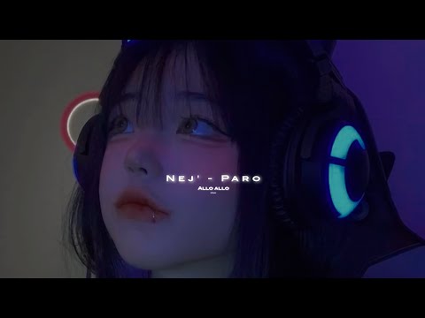 Nej' - Paro