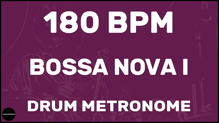 Bossa Nova | Drum Metronome Loop | 180 BPM