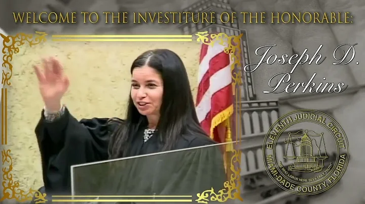 The Investiture of the Honorable Joseph D. Perkins