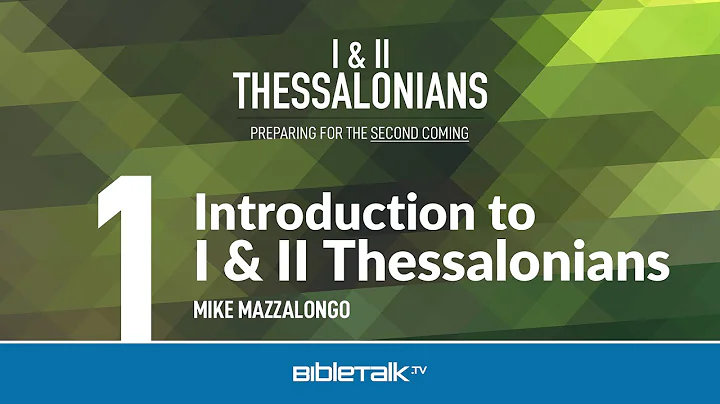 I Thessalonians Bible Study for Beginners – Mike Mazzalongo | BibleTalk.tv