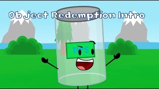 Object Redemption New Intro