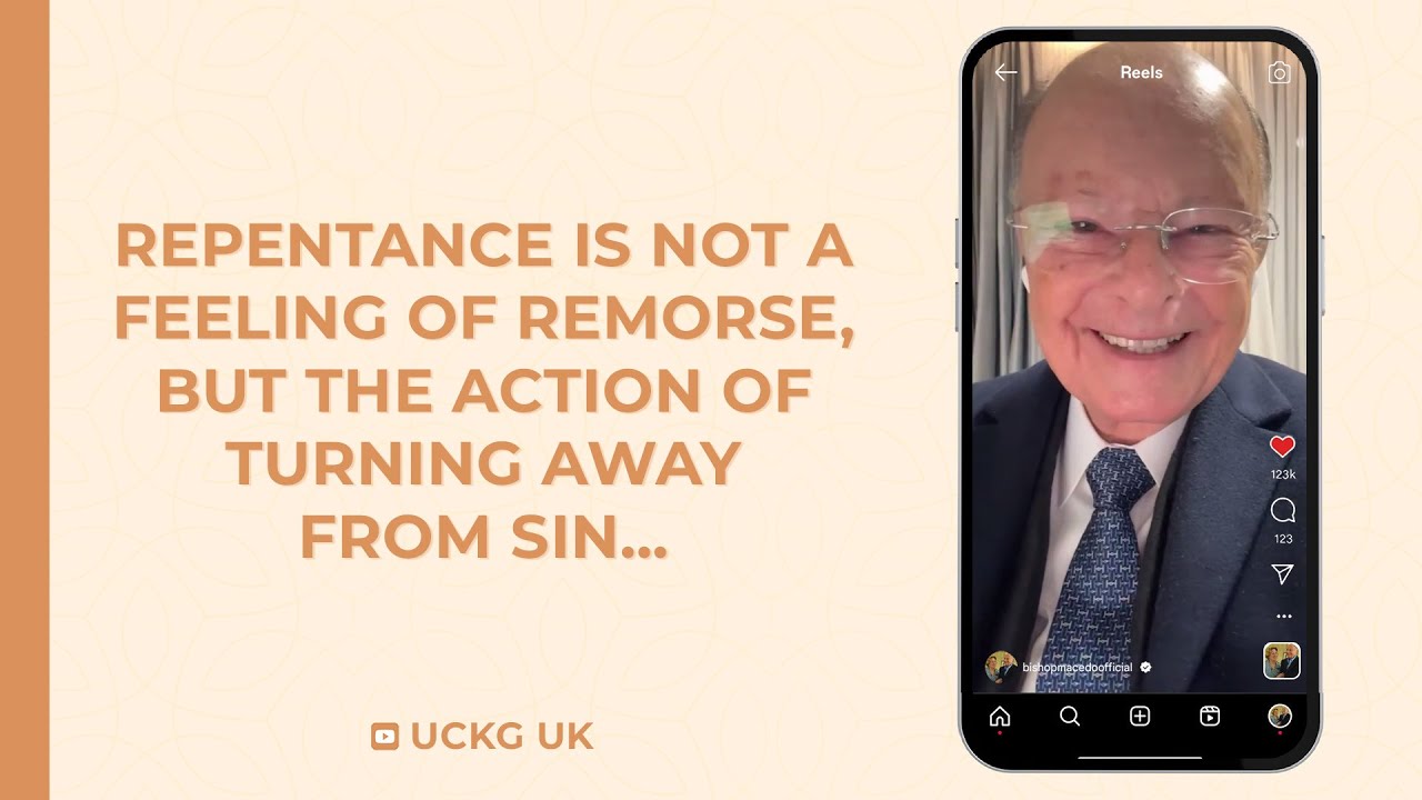 Repentance Is Not a Feeling of Remorse, But The Action of Turning Away from Sin…