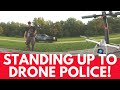 Standing Up to the Drone Police – Police Harass Drone Pilots – Geeksvana Drone News