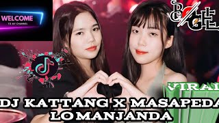 DJ KATTANG X MASAPEDA LO MANJANDA FULL DUGEM