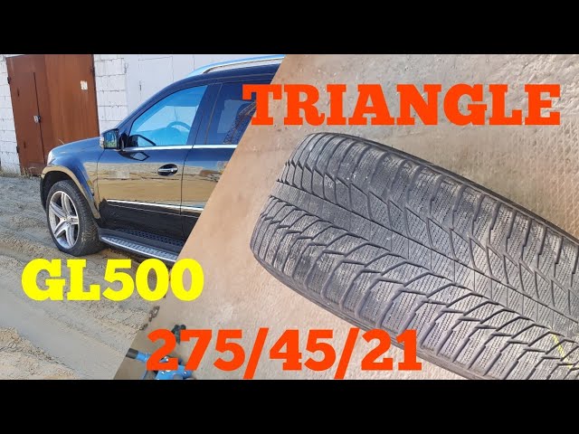 Поставил триангле 275/45/21 на GL