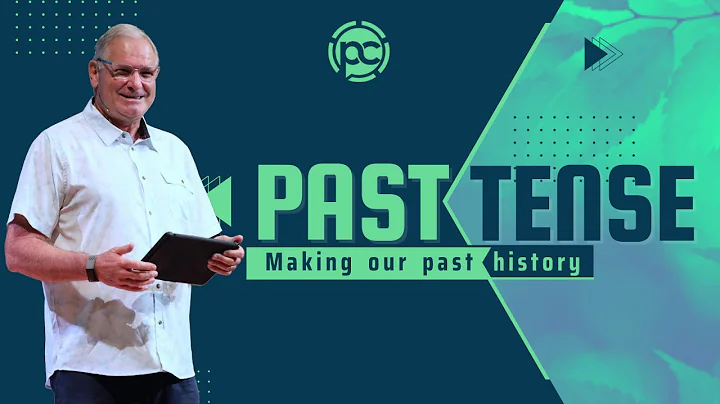 The Holy Spirit and Your Future | Past Tense | Pas...