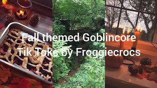 Fall themed Goblincore Tik Toks by Froggiecrocs