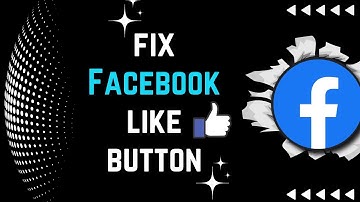 🛠️ HOW TO FIX LIKE BUTTON ON FACEBOOK PAGE (2023) | 🔄 Resolve Like Button Issues