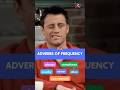 Adverbs of Frequency #english #grammar #vocabulary