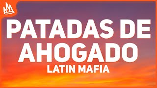 Latin Mafia, Humbe – Patadas De Ahogado [Letra] (HUGEL Remix) Resimi