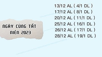 Ngày tốt cúng tất niên 2023 #xuhuong  #ngaytot  #phongthuy #tuvi #tatnien2023