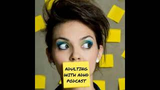 91 - ADHD & Disordered Eating with Becca King by The Adulting With ADHD Podcast 107 views 1 year ago 12 minutes, 25 seconds