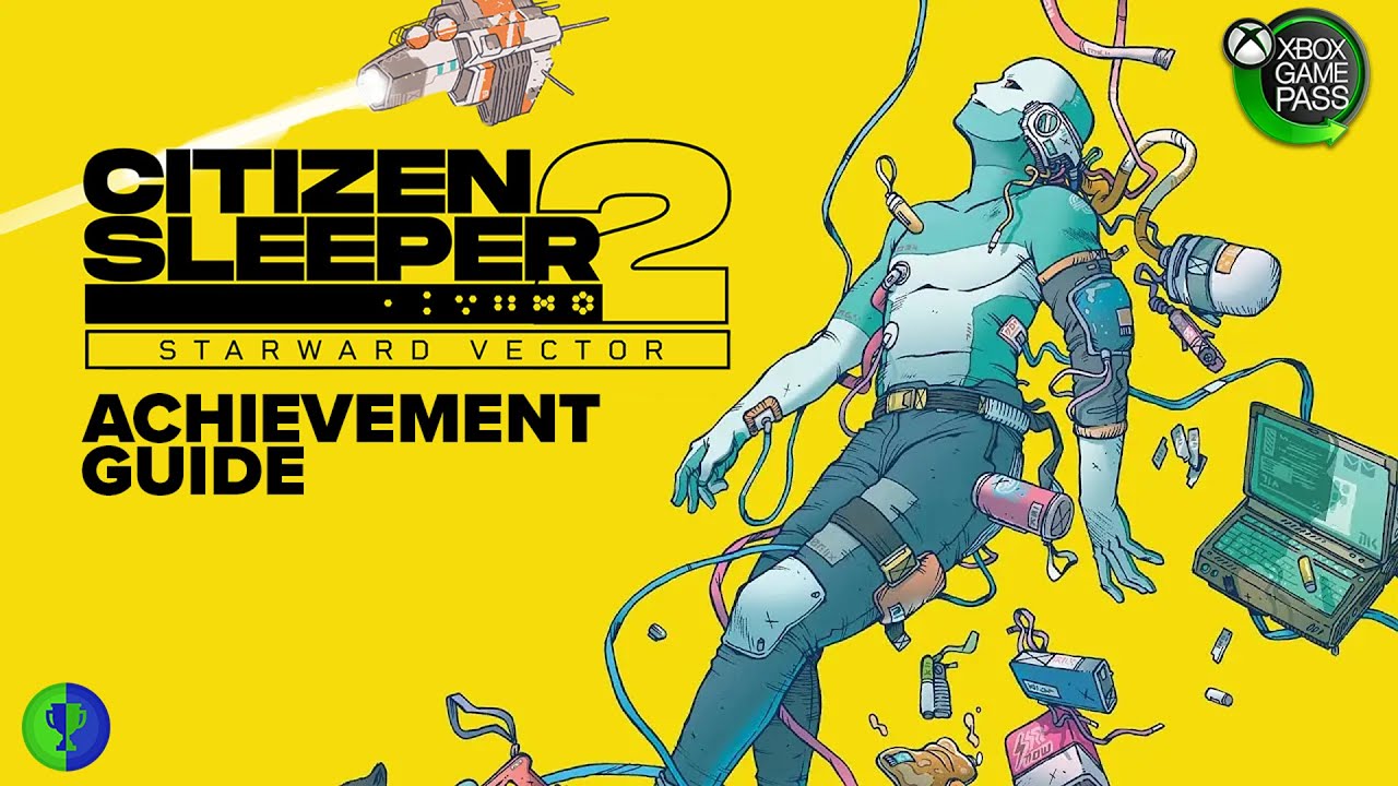 Citizen Sleeper 2 100% Achievement Walkthrough (Xbox Game Pass)